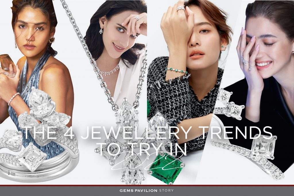 The 4 Jewellery Trends to Try in 2022 | Gems Pavilion